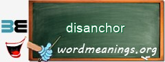 WordMeaning blackboard for disanchor